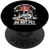 Do Not Pet Husband Men's Funny Emotional Do Not Pet Festa del papà Papà Divertente Supporto emotivo Marito PopSockets PopGrip Adesivo