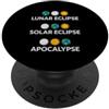 Funny Geek For Astronomy Lover Minimalis Apocalisse cosmica dicendo eclissi lunare Eclissi solare PopSockets PopGrip Adesivo