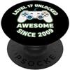 Level 17 Unlocked Awesome Since 2009 Livello 17 sbloccato fantastico dal 2009 PopSockets PopGrip Adesivo