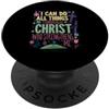 Easter Philippians 4:13 Bible Verse Chri Posso fare tutte le cose attraverso Cristo che mi rafforza Pasqua PopSockets PopGrip Adesivo