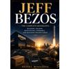 epubli Jeff Bezos: The Complete Biography: Building Amazon, Reinventing Commerce, and Reaching Beyond Earth