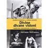 Odoya Divine divane visioni. Guida non convenzionale al cinema