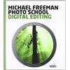 Logos Photo school. Digital editing. Ediz. italiana