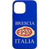 Brescia Vacation And Lombardy Trip Custodia per iPhone 13 Pro Max Italia Pizza Brescia