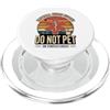Do Not Pet Husband Men's Funny Emotional Do Not Pet Festa del papà Papà Divertente Supporto emotivo Marito PopSockets PopGrip per MagSafe