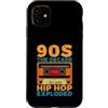 90s Hip Hop Gifts Custodia per iPhone 11 Anni '90 Il decennio Hip Hop esploso Anni '90 Hip Hop