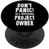 Project Ownership & Delivery T-Shirts & Proprietario del progetto PopSockets PopGrip Adesivo