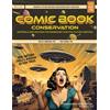 Liberty Hill Press Comic Book Conservation: Materials and Methods for Preserving our Pop Culture Heritage