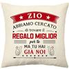Aconesong Abbiamo Cercato di trovare il Regalo Miglior per te Ma tu Hai Gia Noi Fodera per Cuscino per Zio, Zia, Mamma, Papà, Nonna e Nonno Regalos Cuscini Decorativi 45 X 45 CM/ 18X 18 Inch (Zio)