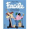 CASTERMAN Facile: Le guide pratique de la vie d'adulte