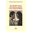 Fermento Lo strano caso del dottor Jekyll e del signor Hyde: Il capolavoro gotico di Stevenson sull'uomo che libera il mostro nascosto dentro di sé in una ... di oggi, con ampio apparato interpretativo