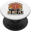 Do Not Pet Husband Men's Funny Emotional Do Not Pet Festa del papà Papà Divertente Supporto emotivo Marito PopSockets PopGrip Adesivo