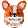 TOYMIS Positivo Corgi All'Uncinetto, Uncinetto Supporto Emotivo Cane Positivo per Regalo Ispiratore Casa Ufficio Decorazione Madre Laurea Regalo