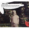 Godfried Bomans Erik of het klein insectenboek: hoorspel met Peter Drost mu (CD)
