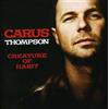 Carus Thompson Creature Of Habit (CD)