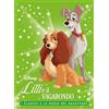 Disney Libri Lilli e il Vagabondo. I classici e la magia del backstage. Ediz. a colori