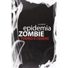 Multiplayer Edizioni Tuono e cenere. Epidemia zombie (Vol. 2)