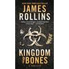 James Rollins Kingdom of Bones (Tascabile) Sigma Force