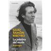 Julio Ramón Rib La palabra del mudo (Antología) / The Word of the Sp (Tascabile)