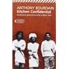 Feltrinelli Libro - Anthony Bourdain - Kitchen Confidential. Avventure Gastronomiche A New Y