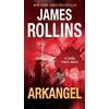 James Rollins Arkangel (Tascabile) Sigma Force