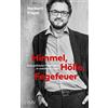 Heribert Prantl Himmel, Hölle, Fegefeuer: Eine politische Pfa (Copertina rigida)