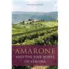 Michael Garner Amarone and the Fine Wines of Verona (Tascabile)