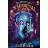 Usborne Shadowhall Academy: Ghost Story Society: 2