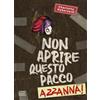 Gallucci Bros Non aprire questo pacco. Azzanna! Paperback