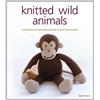 GMC Publications Knitted Wild Animals: A Collection of Adorable Animals to Knit from Scratch