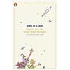 Penguin Charlie and the Great Glass Elevator: Roald Dahl