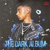 Pyrex (3) - The Dark Album (LP, Album, Ltd, Num, RE, Cry)