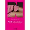NN Editore Libro - Nolan Megan - Atti Di Sottomissione - Nn Editore
