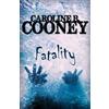 Caroline B. Cooney Fatality (Tascabile)
