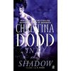 Christina Dodd Into the Shadow (Tascabile) Darkness Chosen Novel