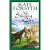 Kate Forsyth The Shining City (Tascabile) Rhiannon's Ride