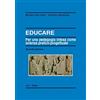 LAS Educare. Per una pedagogia intesa come scienza pratico-progettuale