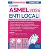 Edises Edizioni Concorso ASMEL - Enti Locali 2026: manuale materie comuni a tutti i profili