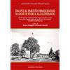Il Ponte Vecchio Dal Pci al Partito Democratico 50 anni di storia all'Oltresavio. Dal PCI degli anni '70 di Borgo Paglia, Diegaro, San Mauro in Valle, Settecrociari, Togliatti (Ippodromo-San Rocco) e Torre del Mor...
