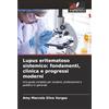 Edizioni Sapienza Lupus eritematoso sistemico: fondamenti, clinica e progressi moderni: Una guida completa per studenti, professionisti e pubblico in generale