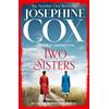 HarperCollins Two Sisters: a gripping family saga from the Sunday Times bestselling author of books like The Runaway Woman