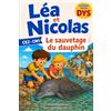 ILG Éditions Léa et Nicolas - Le sauvetage du dauphin | Lecture facile DYS, 8-10 ans: Une aventure à lire tout seul, adaptée DYS : syllabes en couleur, gros caractères. Niveau CE2-CM1.