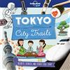 Lonely Planet Kids City Trails - Tokyo [Lingua Inglese]