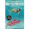 Swift Press The Shards. TV Tie-In: Bret Easton Ellis. The Sunday Times Bestselling New Novel from the Author of AMERICAN PSYCHO