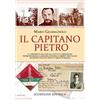 Scorpione Il Capitano Pietro. Il contributo del Sud alla lotta di liberazione. Pietro Pandiani e la brigata giustizia e libertà Montagna sui monti dell'alto Reno in Emilia-Romagna