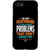 Overthinkers Logic Club Custodia per iPhone SE (2020) / 7/8 Divertente Pre Solving Problemi Pensare Overthinking Humor Solver Citazione