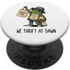 Funny Frog Meme Thrifting Humor Gifts Me We Thrift At Dawn Funny Frog Meme Thrifting Shopping vintage PopSockets PopGrip Adesivo