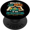 Funny Introvert designs Per favore, vai via divertente introverso solitudine umorismo PopSockets PopGrip Adesivo