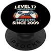 Level 17 Unlocked Awesome Since 2009 Livello 17 sbloccato fantastico dal 2009 PopSockets PopGrip Adesivo