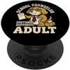 Sarcastic Counselor Teacher Classroom St Consulente scolastico Supporto emotivo Umorismo divertente per adulti PopSockets PopGrip Adesivo